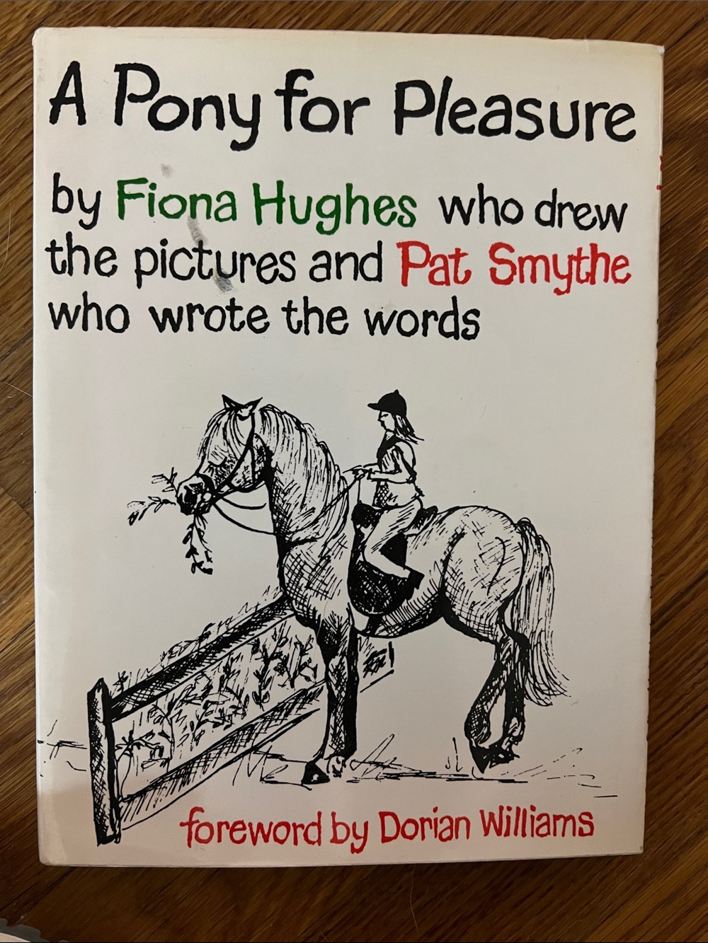 A PONY FOR PLEASURE by Fiona Hughes and Pat Smythe Rare 1970 first edition